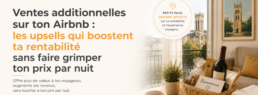 ventes additionnelles airbnb rentabilité